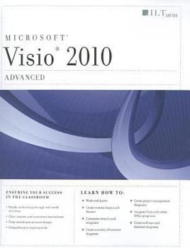 VISIO 2010: Advanced Student Manual [With CDROM]