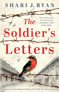 Paperback The Soldier's Letters: Absolutely heartbreaking and addictive World War Two historical fiction Book