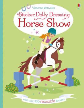 Paperback Sticker Dolly Dressing Horse Show Book