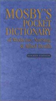 Paperback Mosby's Pocket Dictionary of Medicine, Nursing, & Allied Health Book