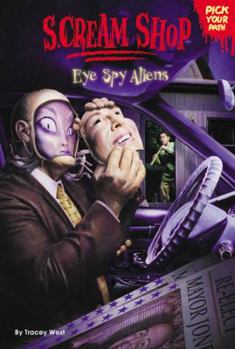 Scream Shop 3: Eye Spy Aliens (Scream Shop)