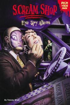 Paperback Scream Shop 3: Eye Spy Aliens Book