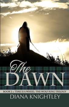 The Dawn (Kaitlyn and the Highlander)