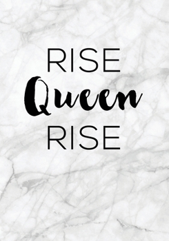 Rise Queen Rise Journal Blank Lined 7x10