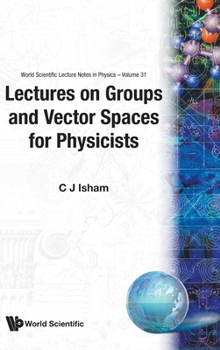 Hardcover Groups & Vector Spaces for Physic..(V31) Book