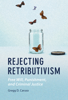 Hardcover Rejecting Retributivism Book