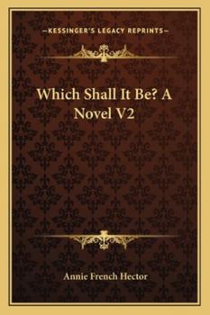 Paperback Which Shall It Be? A Novel V2 Book