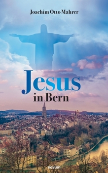 Paperback Jesus in Bern [German] Book
