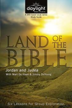 Paperback Land of the Bible: Jordan and Judea: Six Lessons for Group Exploration Book