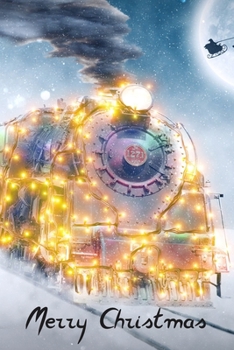 Paperback Merry Christmas: Special Christmas Notebook - train, lights, girl, best holiday Book