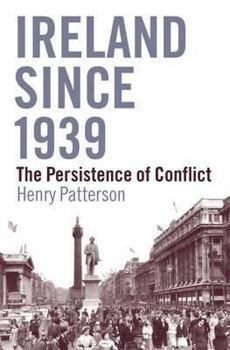 Hardcover Ireland since 1939 : The Persistence of Conflict Book