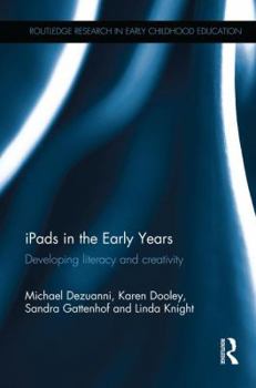 Paperback iPads in the Early Years: Developing literacy and creativity Book