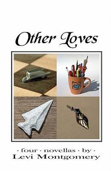 Paperback Other Loves: Four Novellas Book