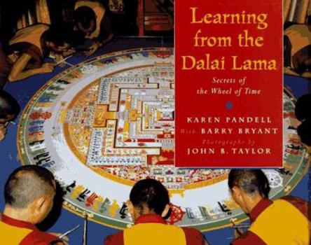 Hardcover Learning from the Dalai Lama: Secrets from the Wheel of Time Book
