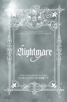A Beautiful Nightmare: The Dream Trilogy - Book 3 - Book #3 of the Dream