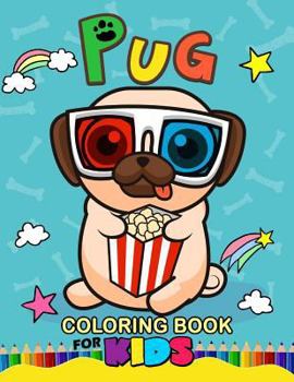 Paperback Pug Coloring Book for Kids: Animal Stress-relief Coloring Book