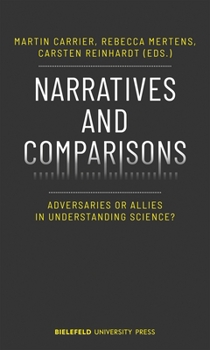 Paperback Narratives and Comparisons: Adversaries or Allies in Understanding Science? Book
