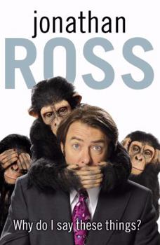 Hardcover Why Do I Say These Things? Book