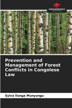 Paperback Prevention and Management of Forest Conflicts in Congolese Law Book