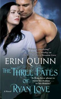 The Three Fates of Ryan Love - Book #2 of the Beyond