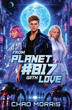 Paperback From Planet #817 With Love Book
