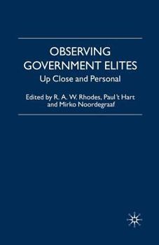 Paperback Observing Government Elites: Up Close and Personal Book