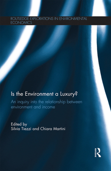 Paperback Is the Environment a Luxury?: An Inquiry Into the Relationship Between Environment and Income Book