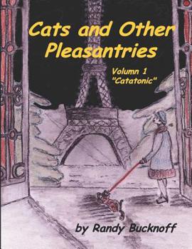 Paperback Cats and Other Pleasantries Volumn 1 Catatonic Book
