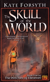 The Skull of the World: Witches of Eileanan (Book 5) - Book #5 of the Witches of Eileanan