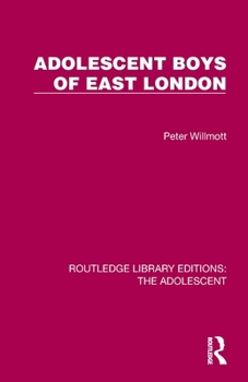 Paperback Adolescent Boys of East London Book