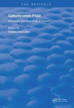 Hardcover Cytochromes P450: Metabolic and Toxicological Aspects Book