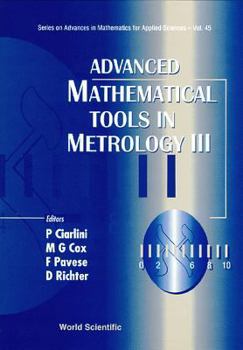 Hardcover Advanced Mathematical Tools in Metrology III Book