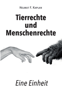 Paperback Tierrechte und Menschenrechte: Eine Einheit [German] Book