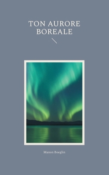 Paperback Ton aurore boréale [French] Book