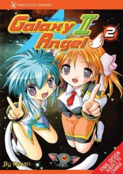 Galaxy Angel II: Volume 2 (Galaxy Angel) - Book  of the Galaxy Angel II