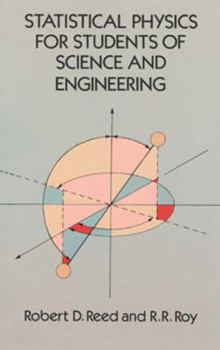 Paperback Statistical Physics for Students of Science and Engineering Book