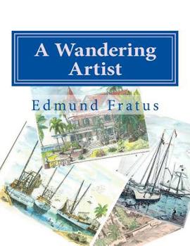 Paperback A Wandering Artist: Shipwrecked In Paradise Book