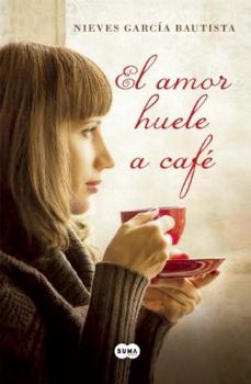 Paperback El Amor Huele a Café [Spanish] Book