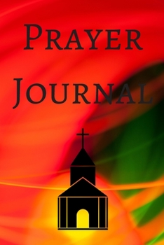 Prayer Journal: A 100 Day Guide To Prayer, Praise and Thanks: Modern Calligraphy and Lettering