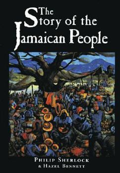 Paperback The Story of the Jamaican People Book