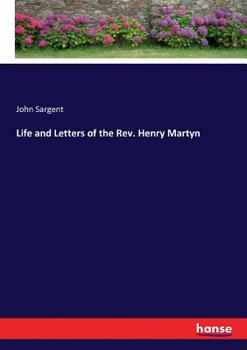 Paperback Life and Letters of the Rev. Henry Martyn Book