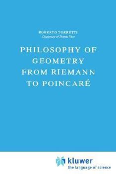 Hardcover Philosophy of Geometry from Riemann to Poincaré Book