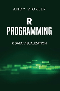 Paperback R Programming: R Data Visualization Book