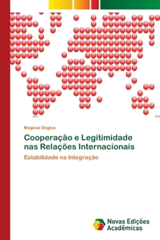 Paperback Cooperação e Legitimidade nas Relações Internacionais [Portuguese] Book