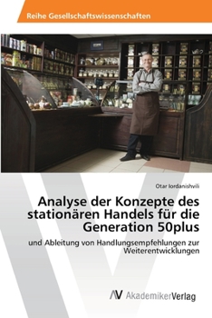 Paperback Analyse der Konzepte des stationären Handels für die Generation 50plus [German] Book