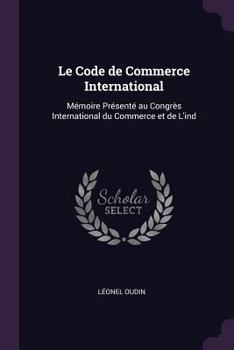 Le Code De Commerce International (1881)
