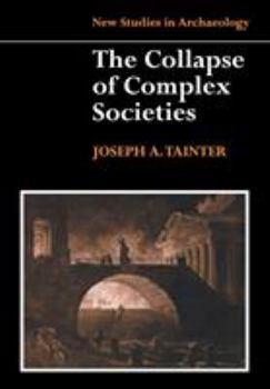 Paperback The Collapse of Complex Societies Book