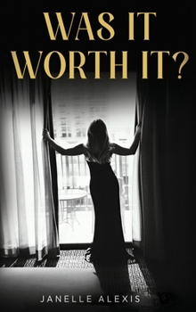 Hardcover Was It Worth It? Book