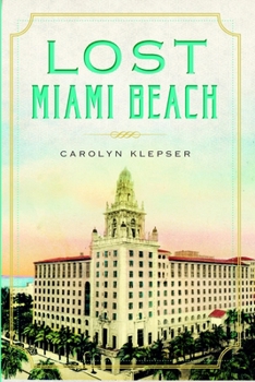 Lost Miami Beach - Book  of the Lost Series