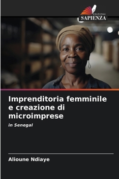 Paperback Imprenditoria femminile e creazione di microimprese [Italian] Book